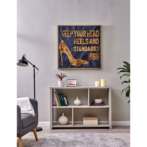 High Standards - Wall Art